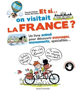 Et si... on visitait la France ?