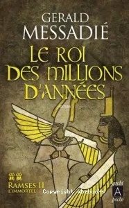 Le roi des millions d'années