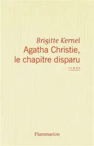 Agatha Christie, le chapitre disparu