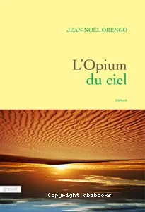 L'opium du ciel