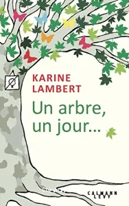 Un arbre, un jour...