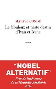 Le fabuleux et triste destin d'Ivan et d'Ivana