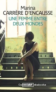 Une femme entre deux mondes