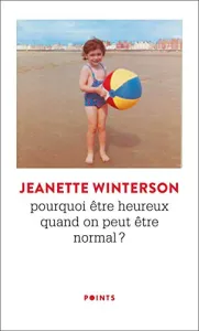 Pourquoi être heureux quand on peut être normal ?