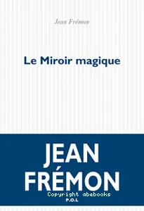 Le miroir magique