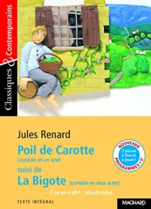 Poil de carotte ; suivi de La bigote