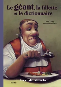 Géant, la fillette et le dictionnaire (Le)