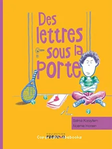 Des lettres sous la porte