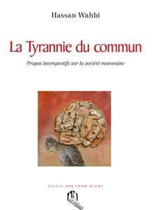 Tyrannie du commun