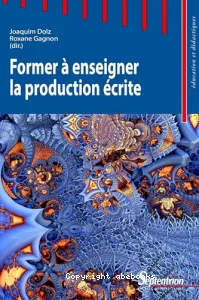 Former à enseigner la production écrite