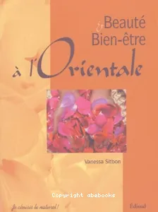 Beauté et bien-être à l'orientale