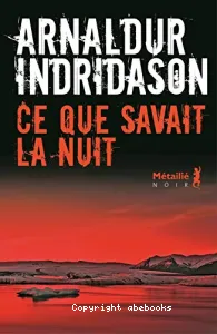 Ce que savait la nuit