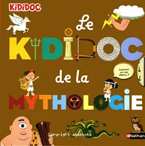 Kididoc de la mythologie (Le)