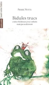 Bidules trucs