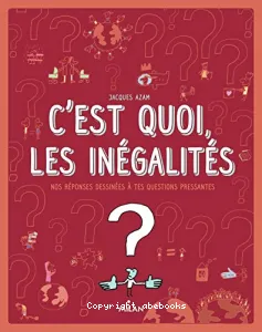 C'est quoi, les inégalités ?