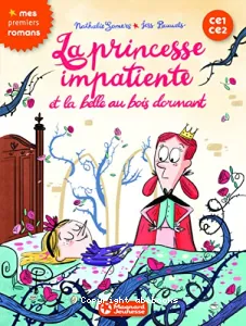 Princesse impatiente et la belle au bois dormant (La)