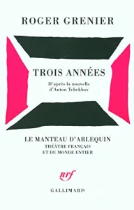 Trois années