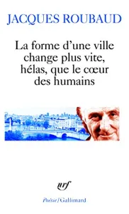 La forme d'une ville change plus vite, hélas, que le coeur des humains