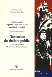 L'invention du théâtre public