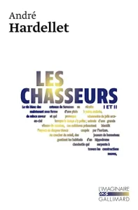 Les chasseurs ; Suivi de Les chasseurs deux