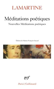 Méditations poétiques ; Nouvelles méditations poétiques