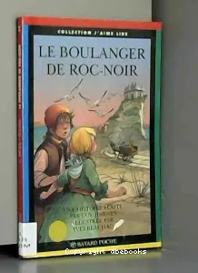 Le boulanger de Roc-noir