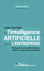 Guide pratique de l'intelligence artificielle dans l'entreprise