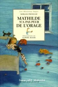 Mathilde n'a pas peur de l'orage