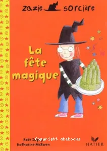 La fête magique