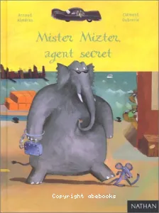 Mister Mizter, agent secret