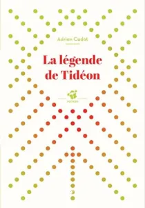 La légende de Tidéon