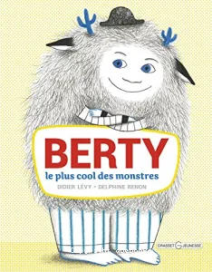 Berty, le plus cool des monstres