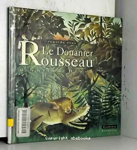 Le Douanier Rousseau