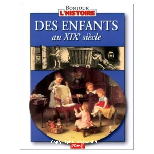 Des enfants au XIXe siècle