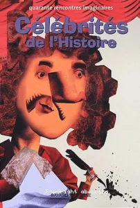 Célébrités de l'histoire