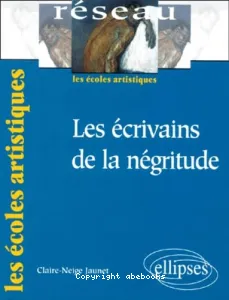 Ecrivains de la négritude (Les)