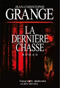 Dernière chasse (La)