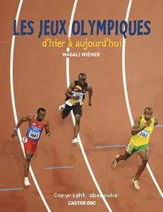 Les Jeux olympiques d'hier à aujourd'hui