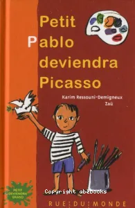 Petit Pablo deviendra Picasso