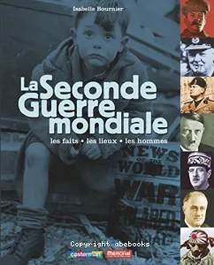 La Seconde Guerre Mondiale