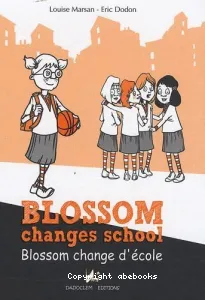 Blossom change d'école