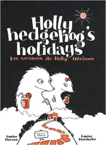 Holly hedgehog's holidays