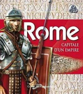 Rome, capitale d'un empire