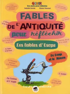 Fables de l'antiquité pour réfléchir