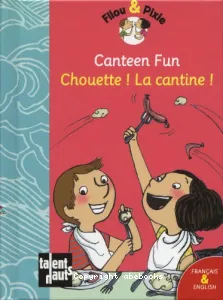 Chouette ! La cantine