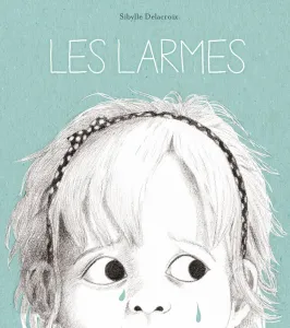 Larmes (Les)