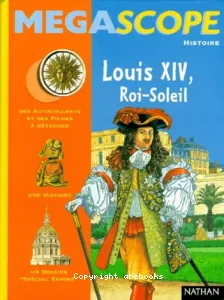 Louis XIV, Roi-Soleil