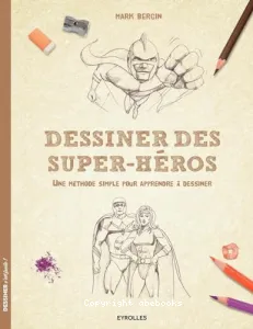 Dessiner des super-héros