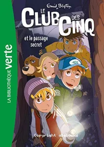 Club des Cinq et le passage secret (Le)