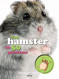 Ton hamster en 50 questions